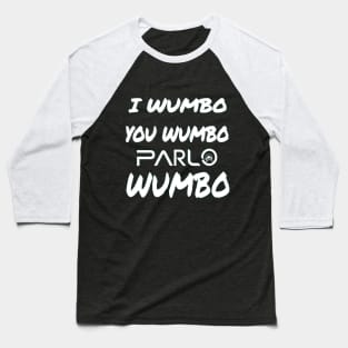 PARLO WUMBO 2 Baseball T-Shirt